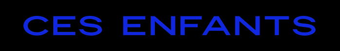Ces Enfants
